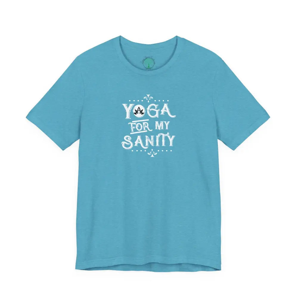 Yoga For My Sanity T‑Shirt - Heather Aqua / M - T-Shirt