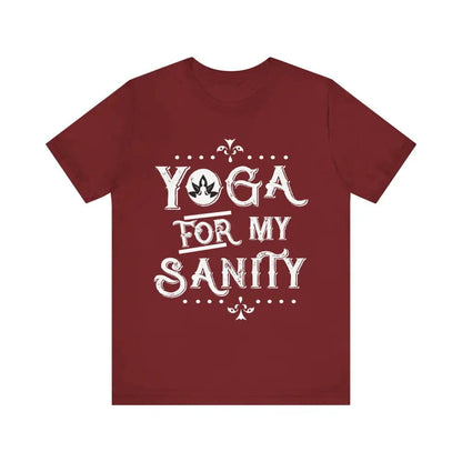 Yoga for My Sanity Unisex Jersey Short Sleeve Yoga Tee - Cardinal / S - T-Shirt