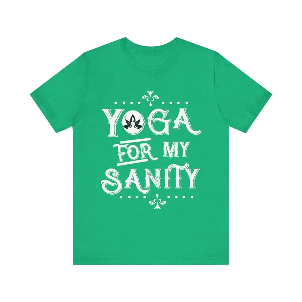 Yoga for My Sanity Unisex Jersey Short Sleeve Yoga Tee - Heather Kelly / S - T-Shirt