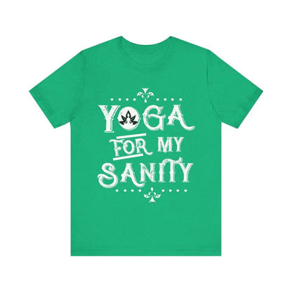 Yoga for My Sanity Unisex Jersey Short Sleeve Yoga Tee - Heather Kelly / S - T-Shirt