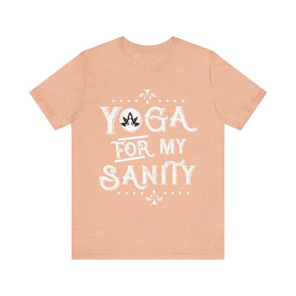 Yoga for My Sanity Unisex Jersey Short Sleeve Yoga Tee - Heather Peach / S - T-Shirt