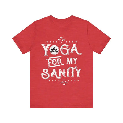 Yoga for My Sanity Unisex Jersey Short Sleeve Yoga Tee - Heather Red / S - T-Shirt