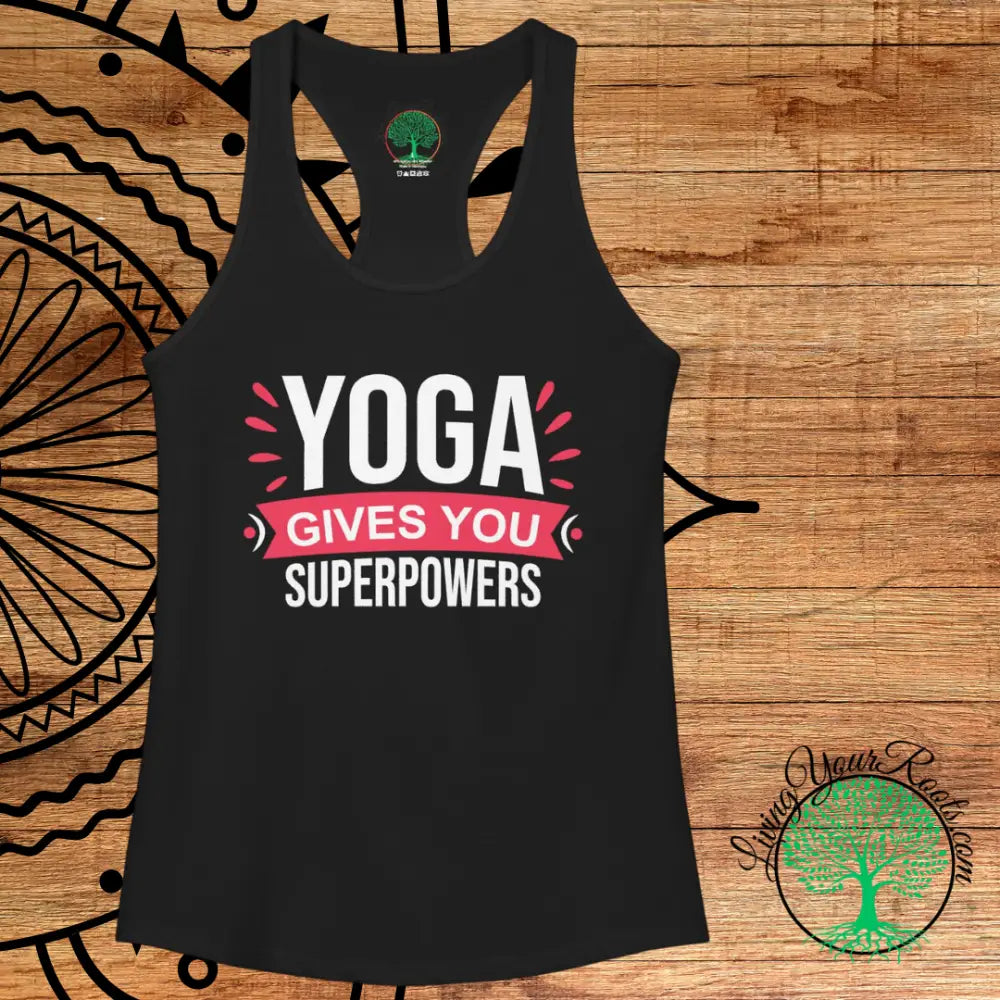 Yoga Gives You Superpowers Womans Racerback Tank - Tank Top