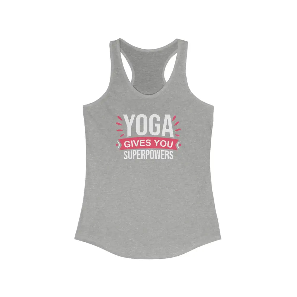 Yoga Gives you Superpowers Women’s Ideal Racerback Tank - Heather Grey / XS - Tank Top