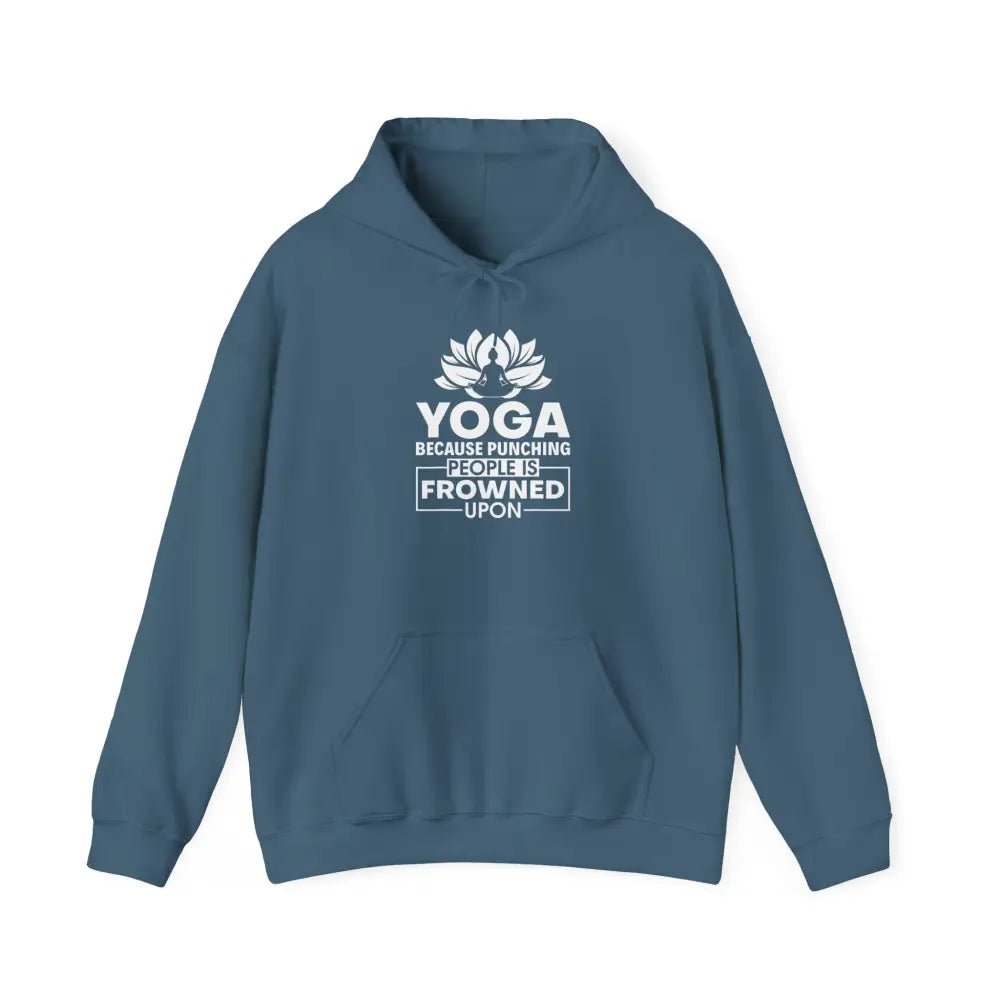 Yoga Hoodie, ’Yoga Because Punching People Is Frowned Upon’ Lotus Sweatshirt - Hoodie