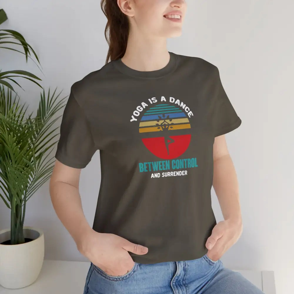 Yoga Is a Dance T-Shirt, Mindful Yoga Tee with ’Bend Breathe and Surrender’ Retro Design - T-Shirt
