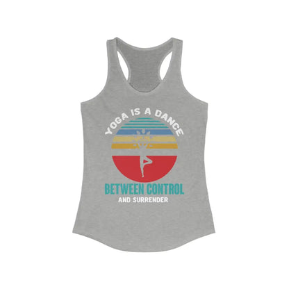 Yoga is a Dance Women’s Ideal Racerback Tank - Heather Grey / XS - Tank Top