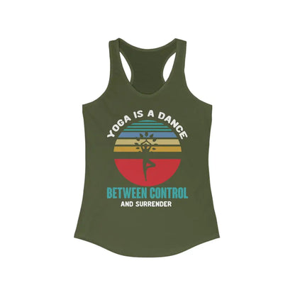 Yoga is a Dance Women’s Ideal Racerback Tank - Solid Military Green / XS - Tank Top