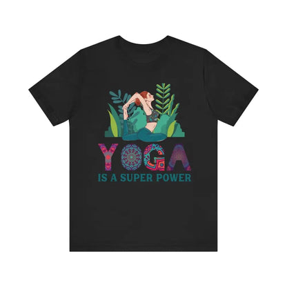 Yoga is a Super Power Unisex Jersey Short Sleeve Yoga Tee - Black / S - T-Shirt