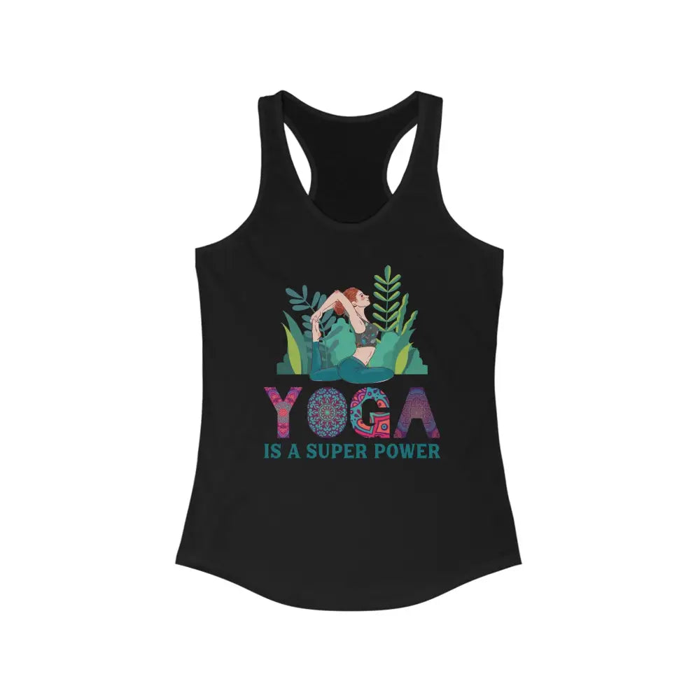 Yoga is a Superpower...Women’s Ideal Racerback Tank - Solid Black / XS - Tank Top