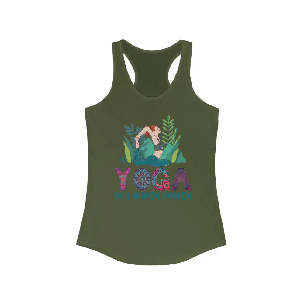 Yoga is a Superpower...Women’s Ideal Racerback Tank - Solid Military Green / XS - Tank Top