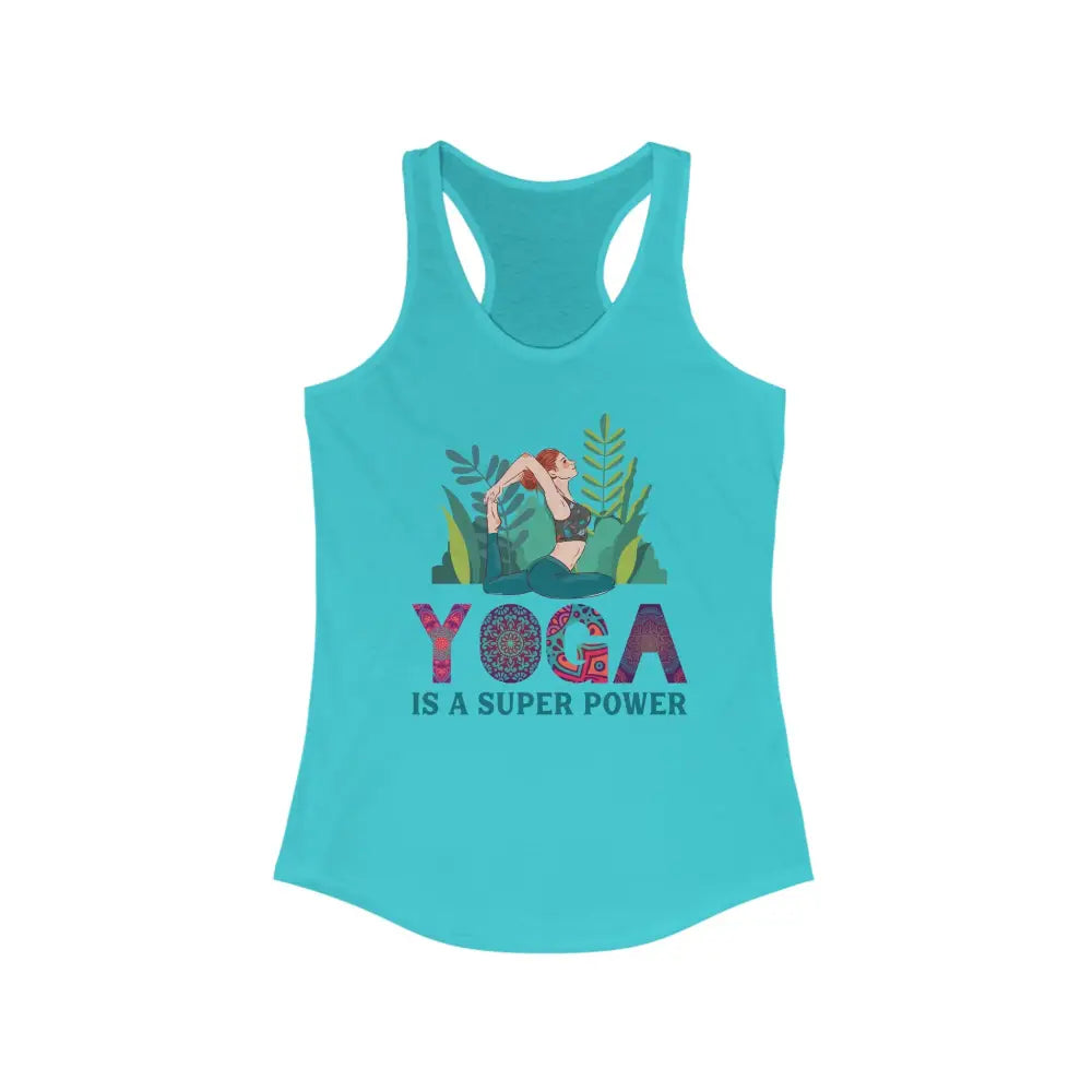 Yoga is a Superpower...Women’s Ideal Racerback Tank - Solid Tahiti Blue / XS - Tank Top