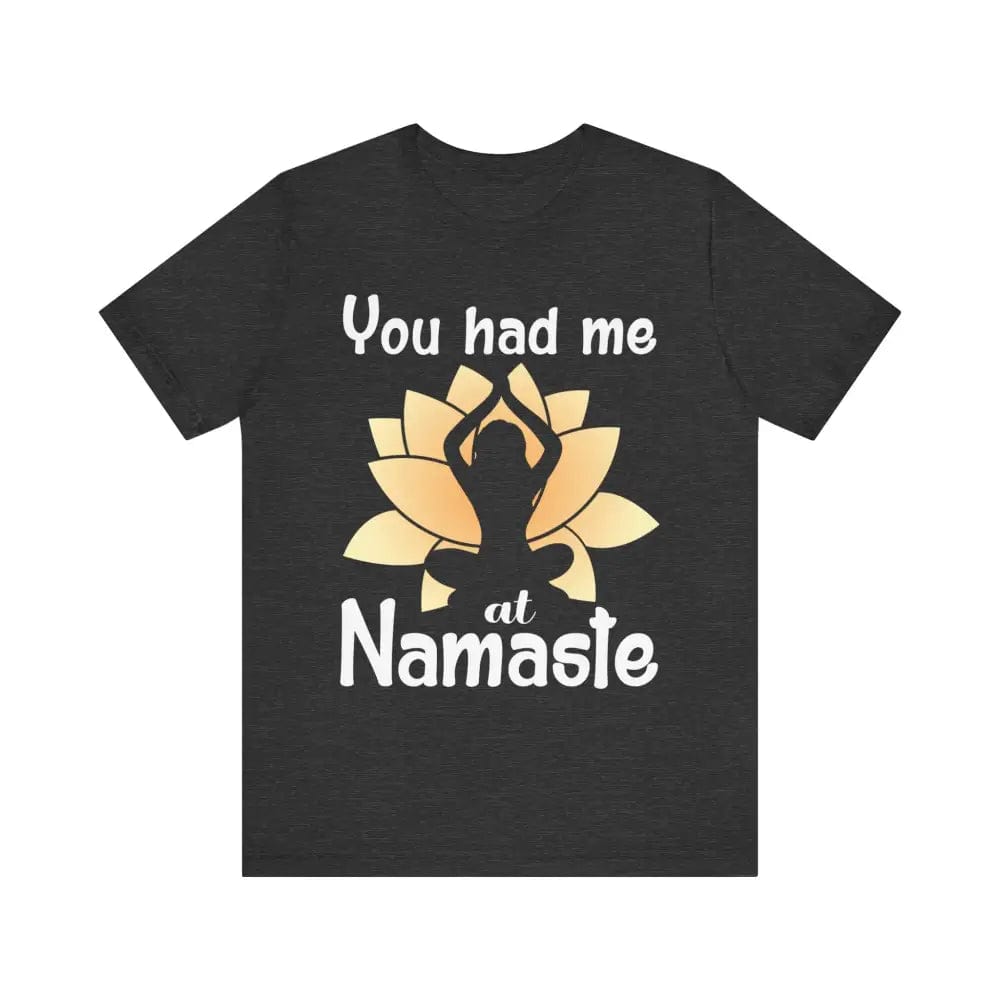 You Had Me At Namaste Unisex Jersey Short Sleeve Yoga Tee - Dark Grey Heather / S - T-Shirt