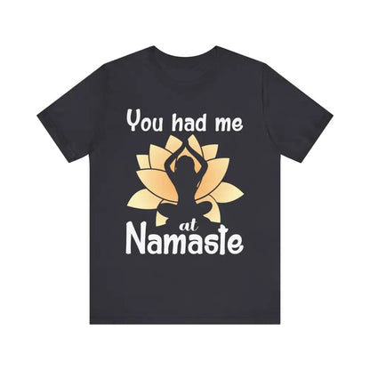 You Had Me At Namaste Unisex Jersey Short Sleeve Yoga Tee - Dark Grey / S - T-Shirt