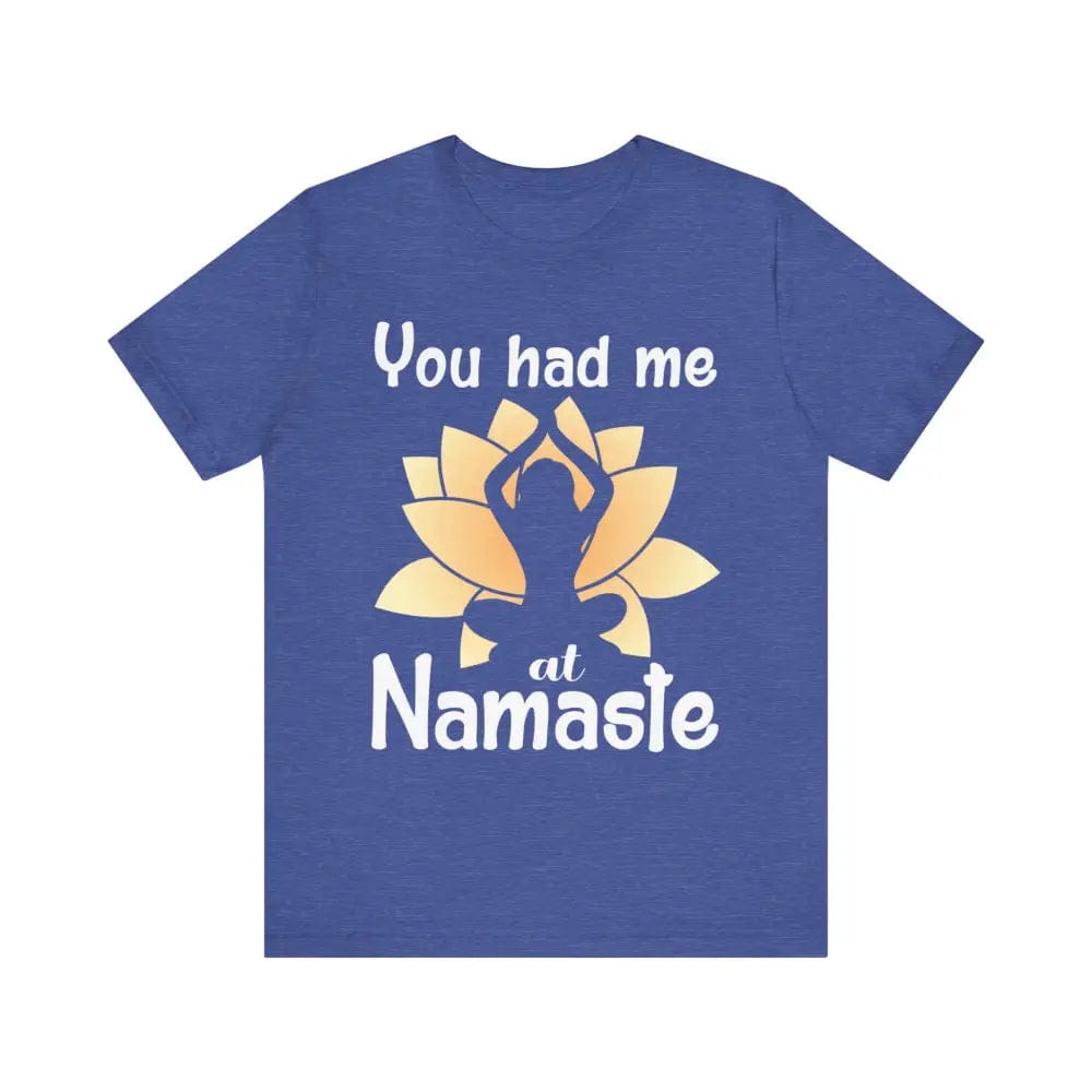 You Had Me At Namaste Unisex Jersey Short Sleeve Yoga Tee - Heather True Royal / S - T-Shirt